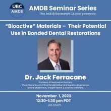 Upcoming AMDB Seminar ft. Dr. Jack Ferracane Announcement
